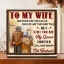 Gift For Couples, Old Couples, Gift For Wife, Gift For Husband - Couple To My Wife Our Home Ain't No Castle - Personalized Custom Shaped 2-Layered Wooden Plaque
