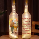Gift For Couples, Old Couples, Gift For Husband, Gift For Wife - Couple To My Wife Our Home Ain't No Castle - Personalized Bottle Light