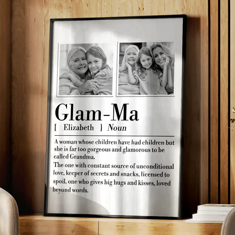 Gift For Grandma,Gift For Women - Custom Photo Glamma A Constant Source Of Unconditional Love - Personalized Poster