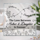 Gift For Mother, Gift For Daughter, Mom - Daughters (Adult), Mom - Daughters (Young), Love - The Love Between Mother & Daughter Is Forever Infinity - Personalized Square Shaped Acrylic Plaque