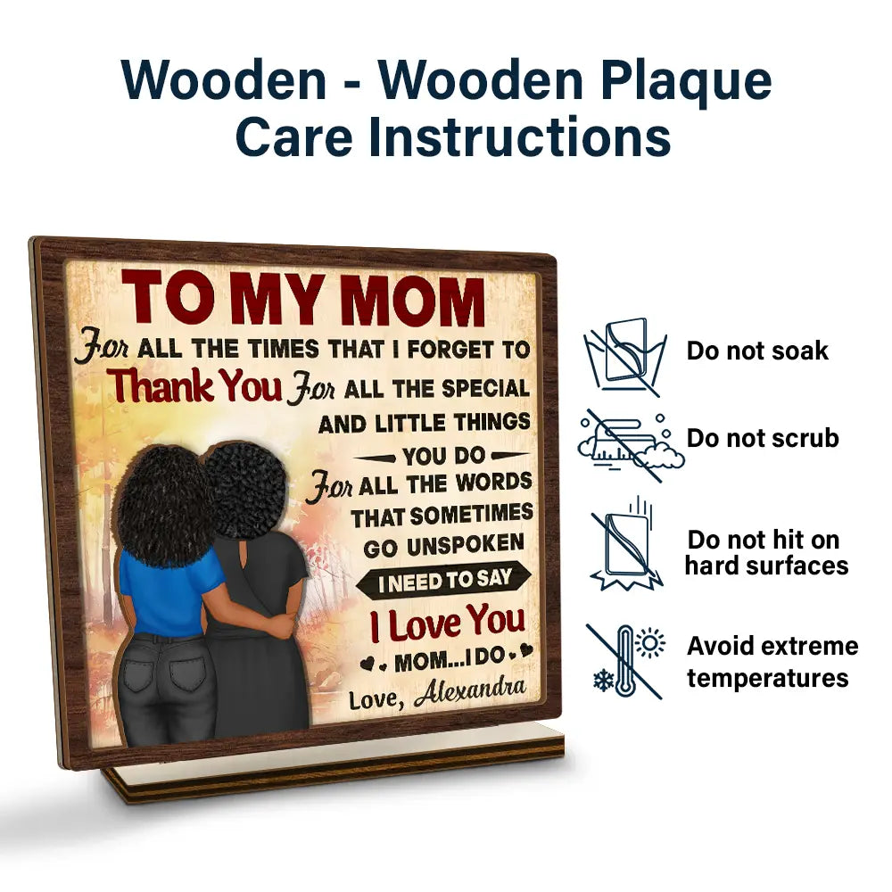 Gift For Mother, Mom, Daughters - To My Mom I Need To Say I Love You - Personalized Custom Shaped 2-Layered Wooden Plaque