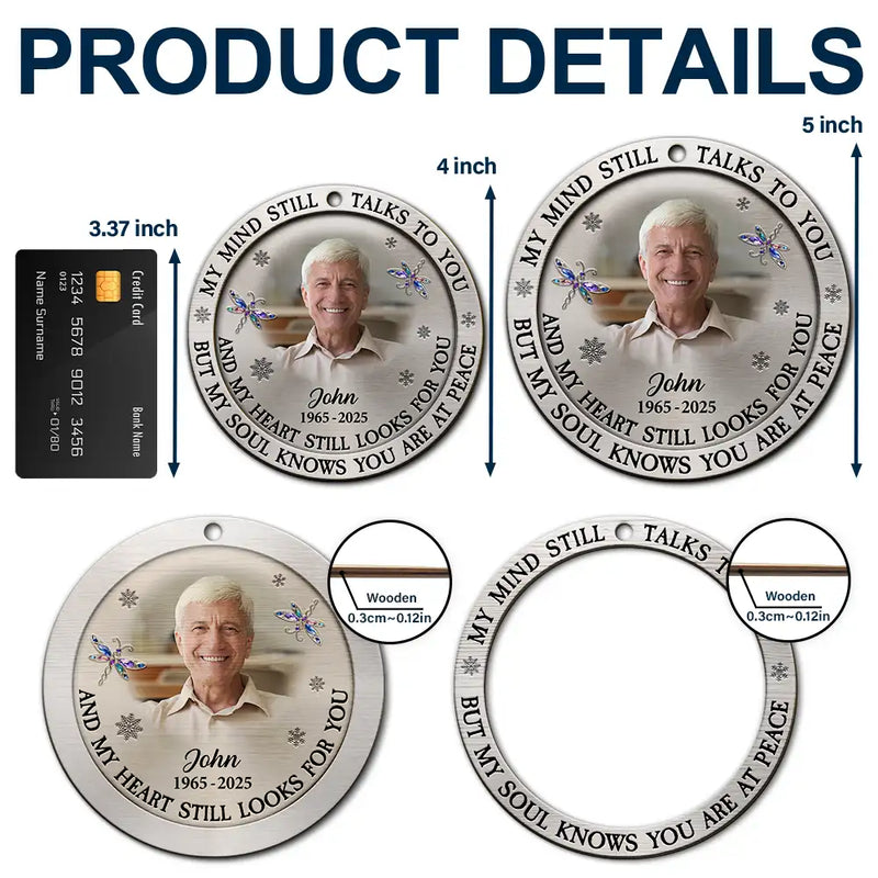 Memorial,Christmas,Family,Parents,Gift For Grandparents - Custom Photo Memorial My Mind Still Talks To You - Personalized 2-Layered Wooden Ornament