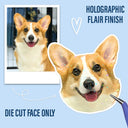 Pet Lovers - Custom Photo Dog Cat Pet Portrait - Personalized Custom Peel-out Hologram Sticker
