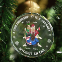 Gift For Bestie,Gift For Sisters,Gift For Women,Gifts For Colleagues,Happy,Christmas - Bestie A True Friendship Is A Journey Without An End - Personalized Circle Glass Ornament