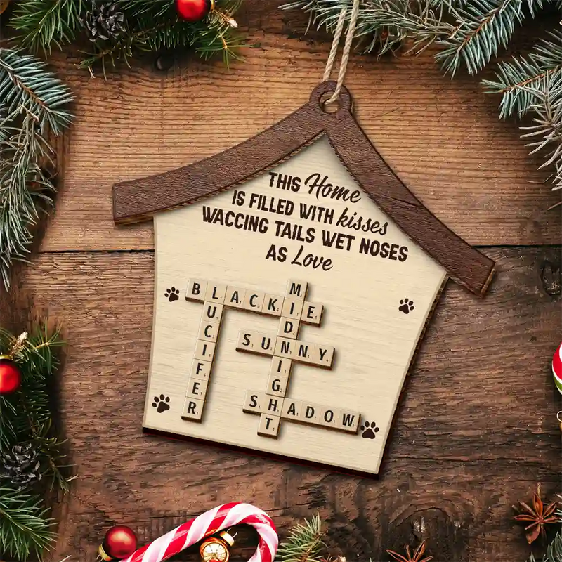 Pet Lovers,Pet Mom,Pet Dad,Dog Lovers,Dog Mom,Dog Dad,Happy,Christmas,Cat Lovers,Cat Mom,Cat Dad - Crossword A House Is Not A Home Without Paw Prints - Personalized 2-Layered Wooden Ornament