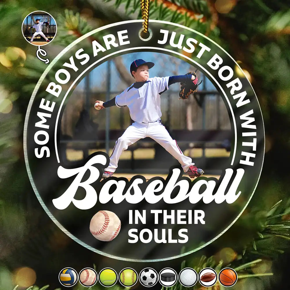 Custom Photo Born With Baseball In Their Souls - Personalized Custom Shaped Acrylic Ornament