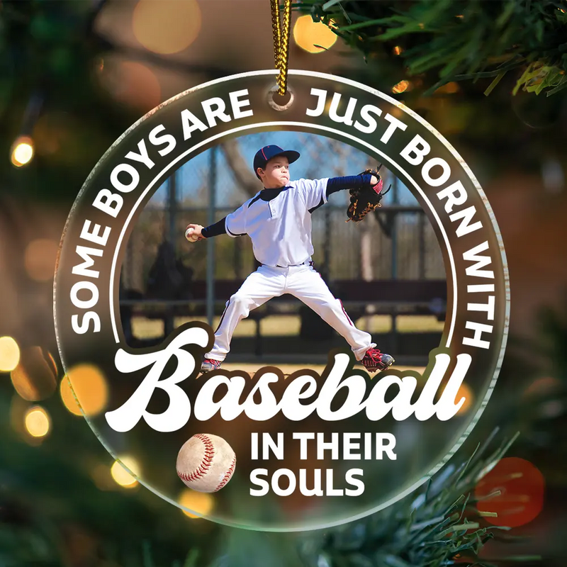 Gift For Kids,Gift For Grandkids,Custom Photo,Gift For Yourself,Happy,Christmas,Top Market - Custom Photo Born With Baseball In Their Souls - Personalized Custom Shaped Acrylic Ornament