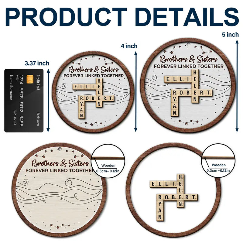 Gift For Sibling,Gift For Brothers,Gift For Sisters,Gift For Women,Gift For Men,Happy,Christmas - Crossword Brothers And Sisters Forever Linked Together - Personalized 2-Layered Wooden Ornament