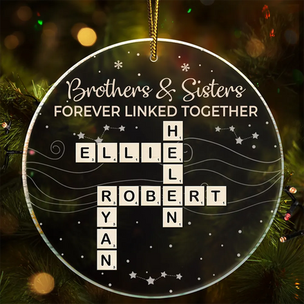 Crossword Brothers & Sisters Forever Linked Together - Personalized Circle Acrylic Ornament