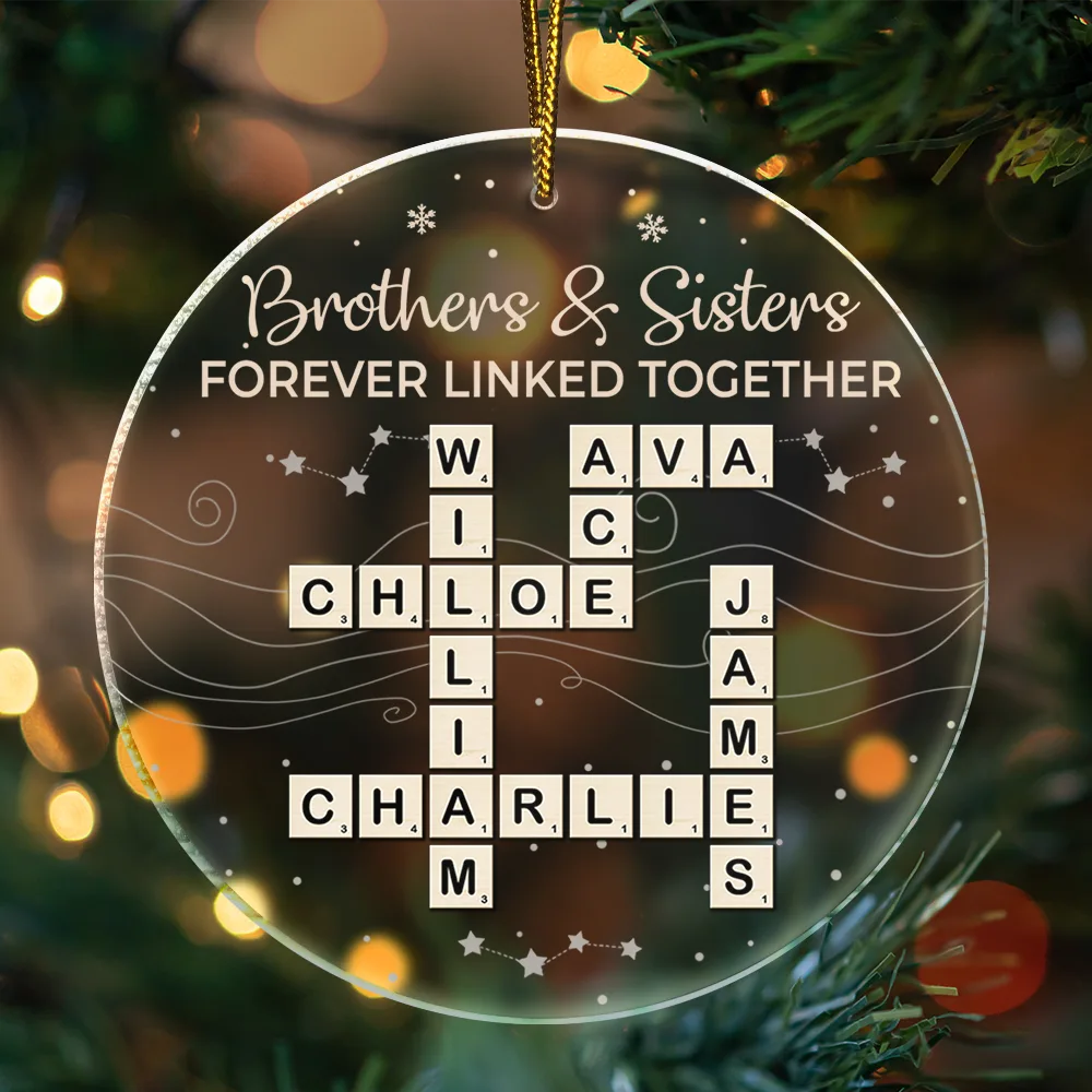 Gift For Sibling,Gift For Sisters,Gift For Brothers,Christmas,Happy - Crossword Brothers & Sisters Forever Linked Together - Personalized Circle Acrylic Ornament