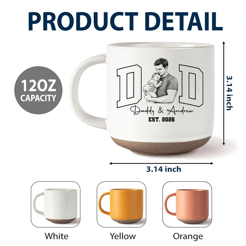 Custom Photo Pencil Sketch Dad Est Baby Newborn Kid - Personalized Pottery Mug