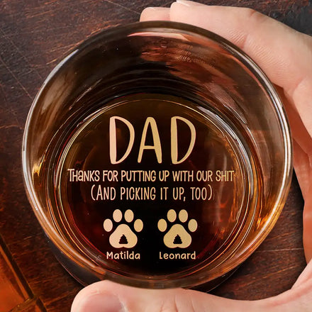 Dog Cat Dad Thanks For Putting Up With Us - Personalized Engraved Whiskey Glass