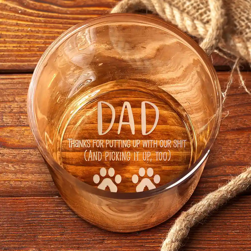 Pet Dad,Pet Lovers,Non-Eng,Icon,Humorous - Dog Cat Dad Thanks For Putting Up With Us - Personalized Engraved Whiskey Glass