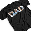 Gift For Husband,Gift For Yourself,Gift For Men,Gift For Father,Non-Eng,Photo,Cozy - Custom Photo Best Dad Ever No 1 Dad - Personalized T Shirt