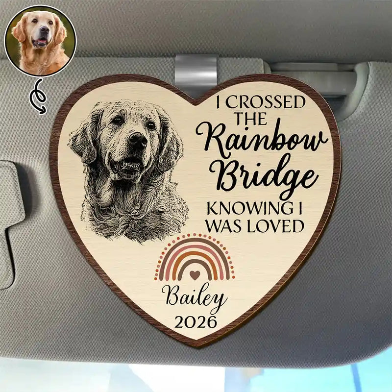 Dog Lovers,Pet Lovers,Cat Lovers,Memorial,Non-Eng,Photo - Pencil Sketch,Healing - Custom Photo Pencil Sketch I Crossed The Rainbow Bridge Knowing I Was Loved - Personalized Custom Shaped Car Visor Clip