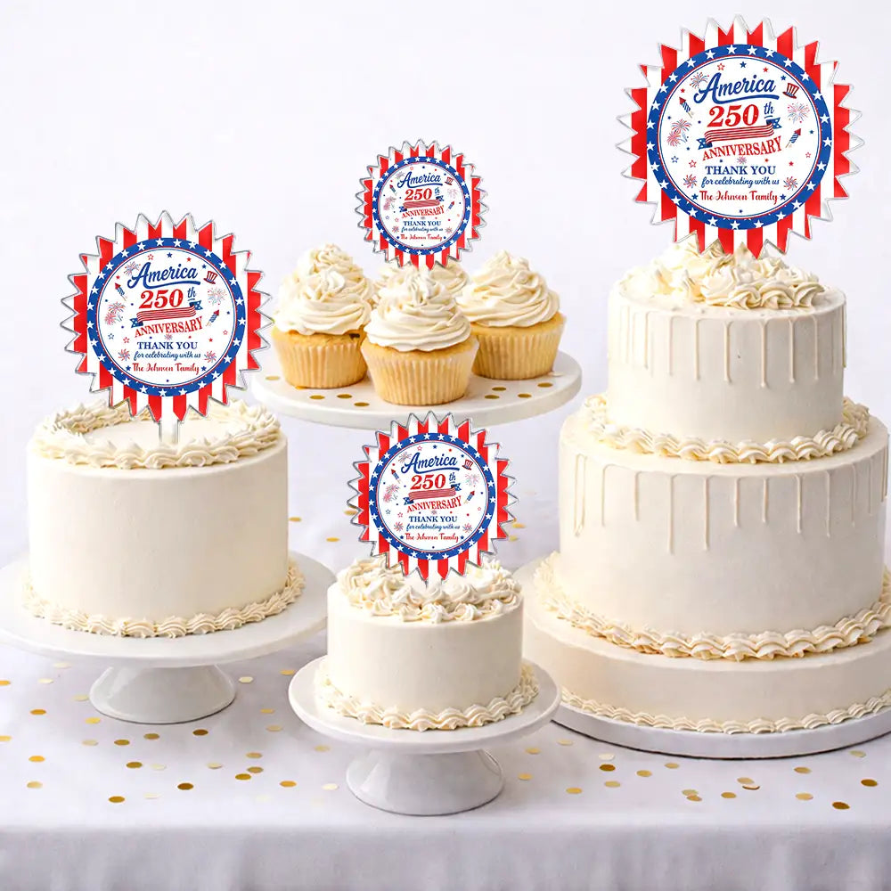 America 250th,Independence Day,Family,Proud,Custom Text - 250th Anniversary Thank You For Celebrating With Us - Personalized Acrylic Cake Topper