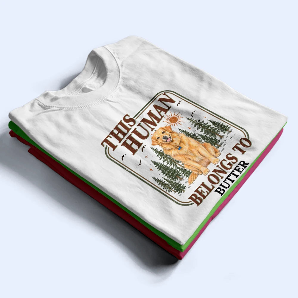 Custom Photo,Art Design,Pet Lovers,Playful,Photo - Colored Pencil  - Custom Photo Colored Pencil Sketch This Human Belongs To - Personalized T Shirt