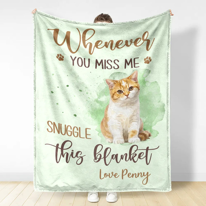 Art Design, Healing, Christmas, Pet Memorial, Pet Lovers, Memorial, Photo - Watercolor - Remove BG - Custom Photo Realistic Watercolor Art Whenever You Miss Me Snuggle This Blanket - Personalized Fleece Blanket, Sherpa Blanket