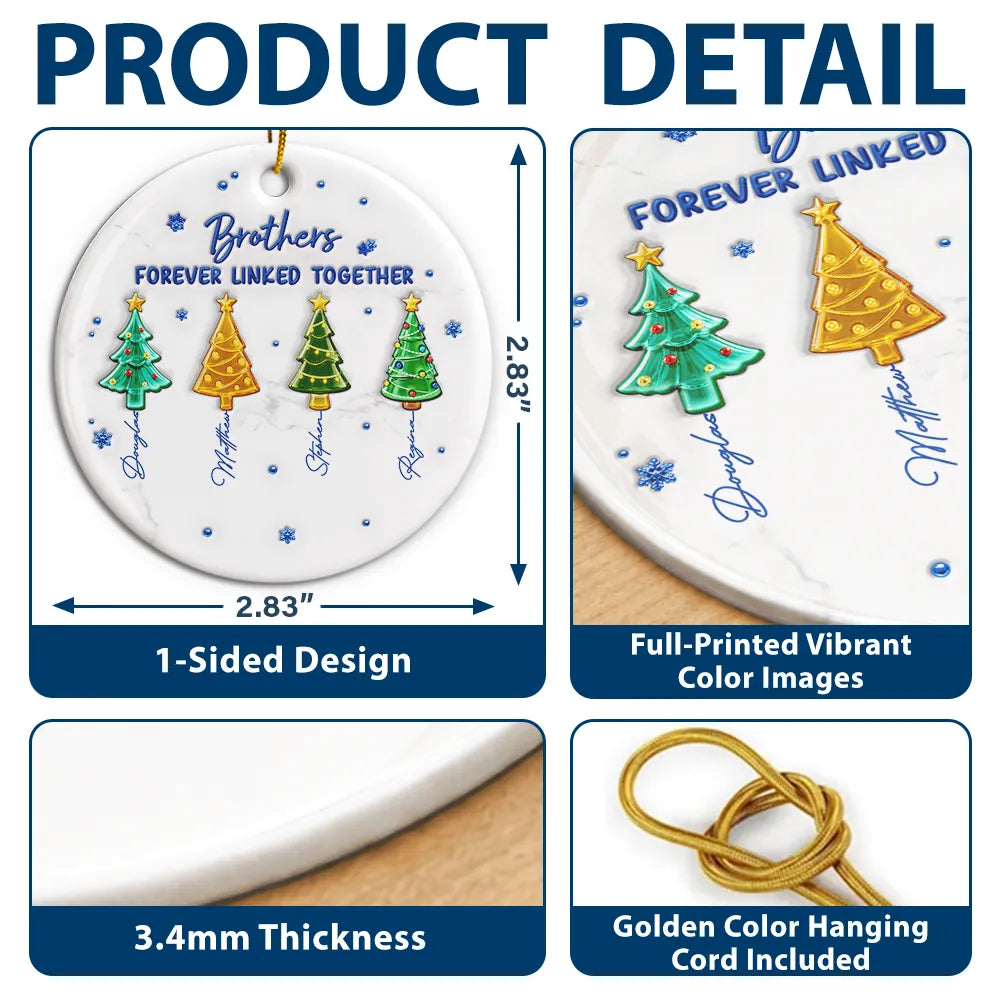 Sentimental,Christmas,Gift For Sibling,Icon - 3D Inflated Effect Pine Trees Brothers & Sisters Forever Linked Together - Personalized Ceramic Ornament