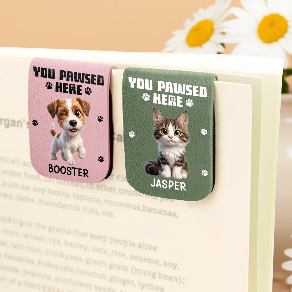 Art Design,Christmas,Custom Photo,Humorous,Pet Lovers,Photo - 3D Chibi Adorable Pet,Reading - Bookish Gifts For Pet Lovers, Book Lovers - Personalized Custom Photo You Pawsed Here Leather Magnetic Bookmark