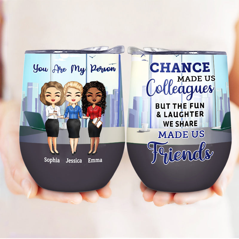 Le hasard a fait de nous des collègues employés de bureau - Cadeau pour meilleure amie - Verre à vin personnalisé