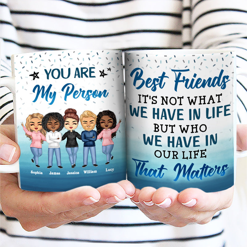 Meilleurs amis, ce n'est pas ce que nous avons dans la vie BFF Bestie - Tasse blanche personnalisée bord à bord