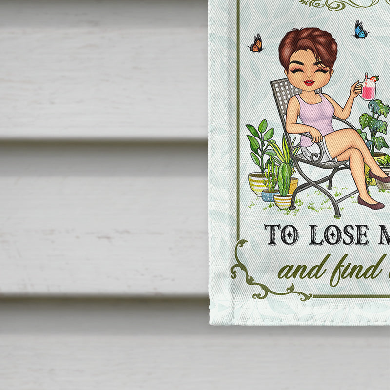 Et dans le jardin, je vais jardiner - Cadeau pour les amateurs de jardinage - Drapeau personnalisé