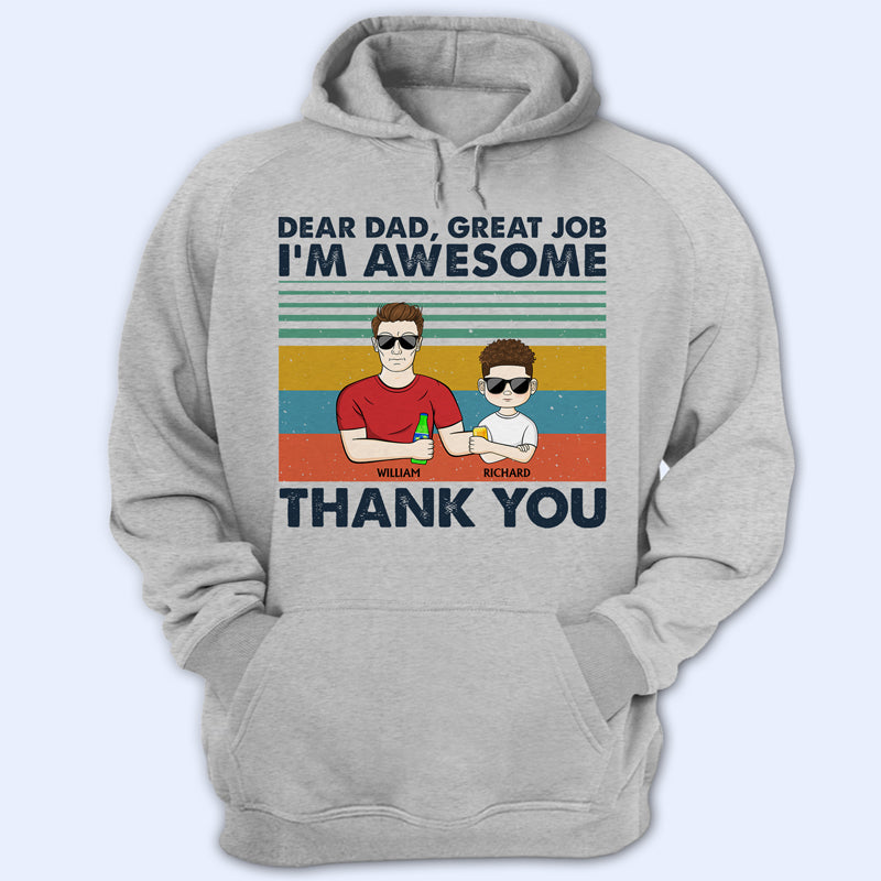 Dear Dad Great Job We're Awesome Thank You Young Retro - Father Gift - Personalized Custom T Shirt