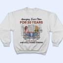 Family Couple Annoying Each Other And Still Going Strong - Gift For Couples - Personalized Custom T Shirt