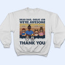 Cher papa, bon travail, nous sommes géniaux. Merci aux enfants et aux animaux de compagnie - Cadeau pour les amoureux des chiens - T-shirt personnalisé