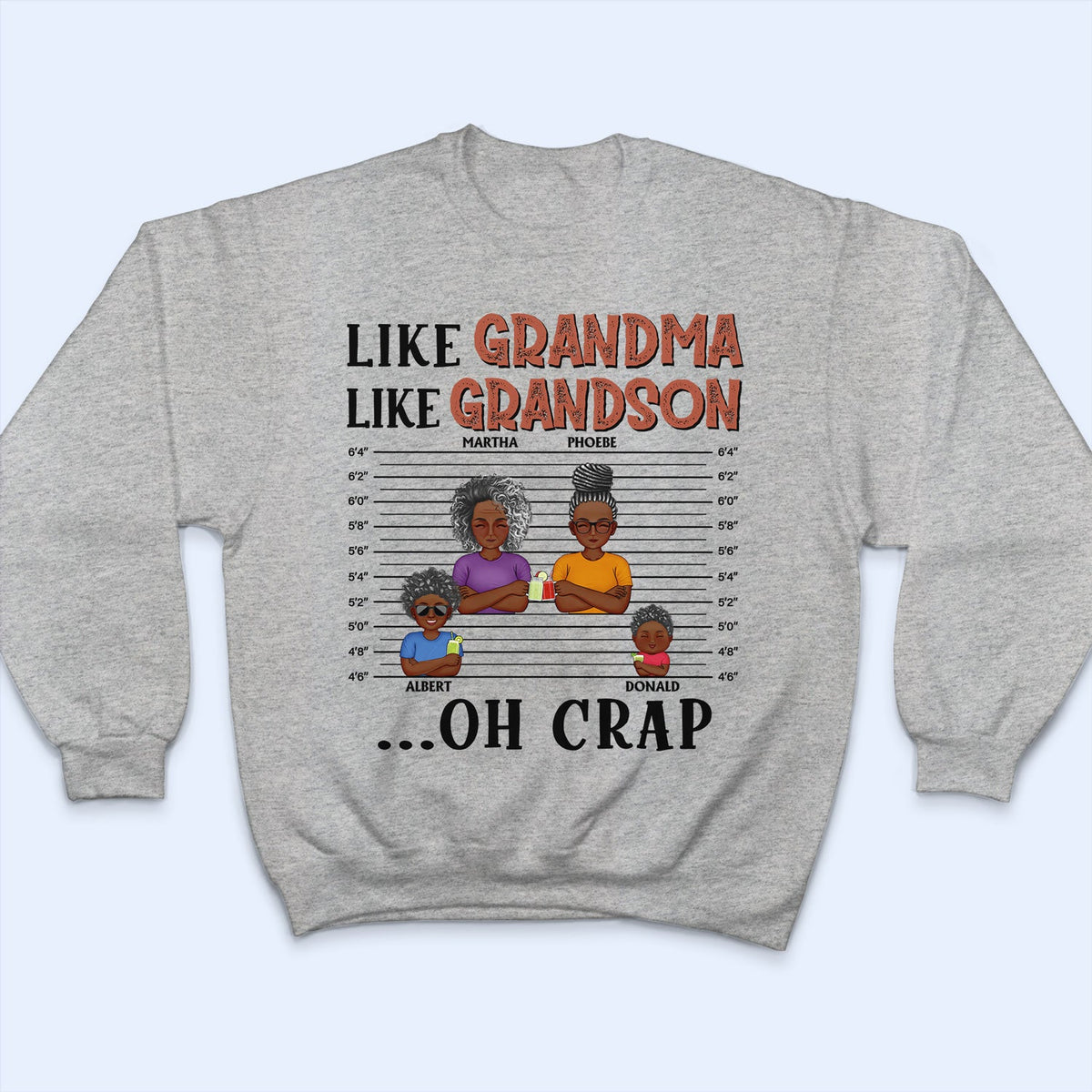 Like Mother Like Daughter Son Oh Crap - Gift For Mom And Grandma - Personalized Custom T Shirt