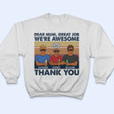 Chère maman, bon travail, je suis géniale, merci - Cadeau d'anniversaire et d'amour pour mère, grand-mère, grand-mère - T-shirt personnalisé