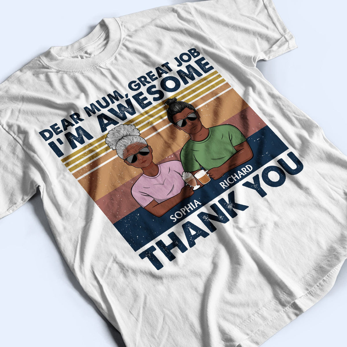 Chère maman, bon travail, je suis géniale, merci - Cadeau d'anniversaire et d'amour pour mère, grand-mère, grand-mère - T-shirt personnalisé