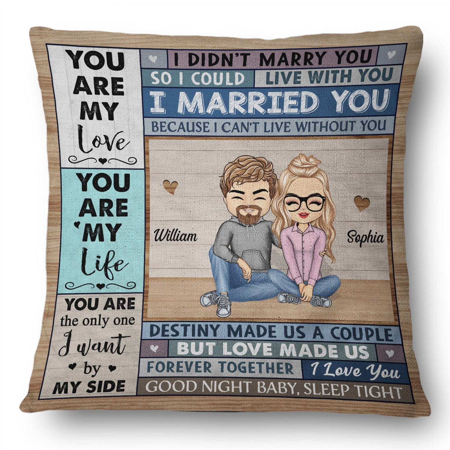 You Are My Love I Married You Because I Can't Live Without You Side View Husband Wife - Gift For Couples - Personalized Custom Pillow