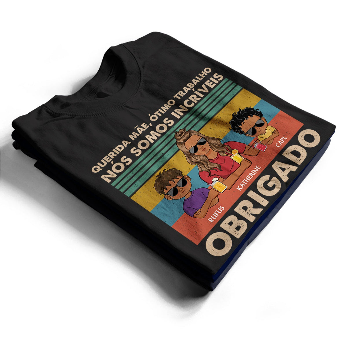 Querida Mãe Ótimo Trabalho Nós Somos Incríveis Obrigado Jovem - T Shirt Personalizado