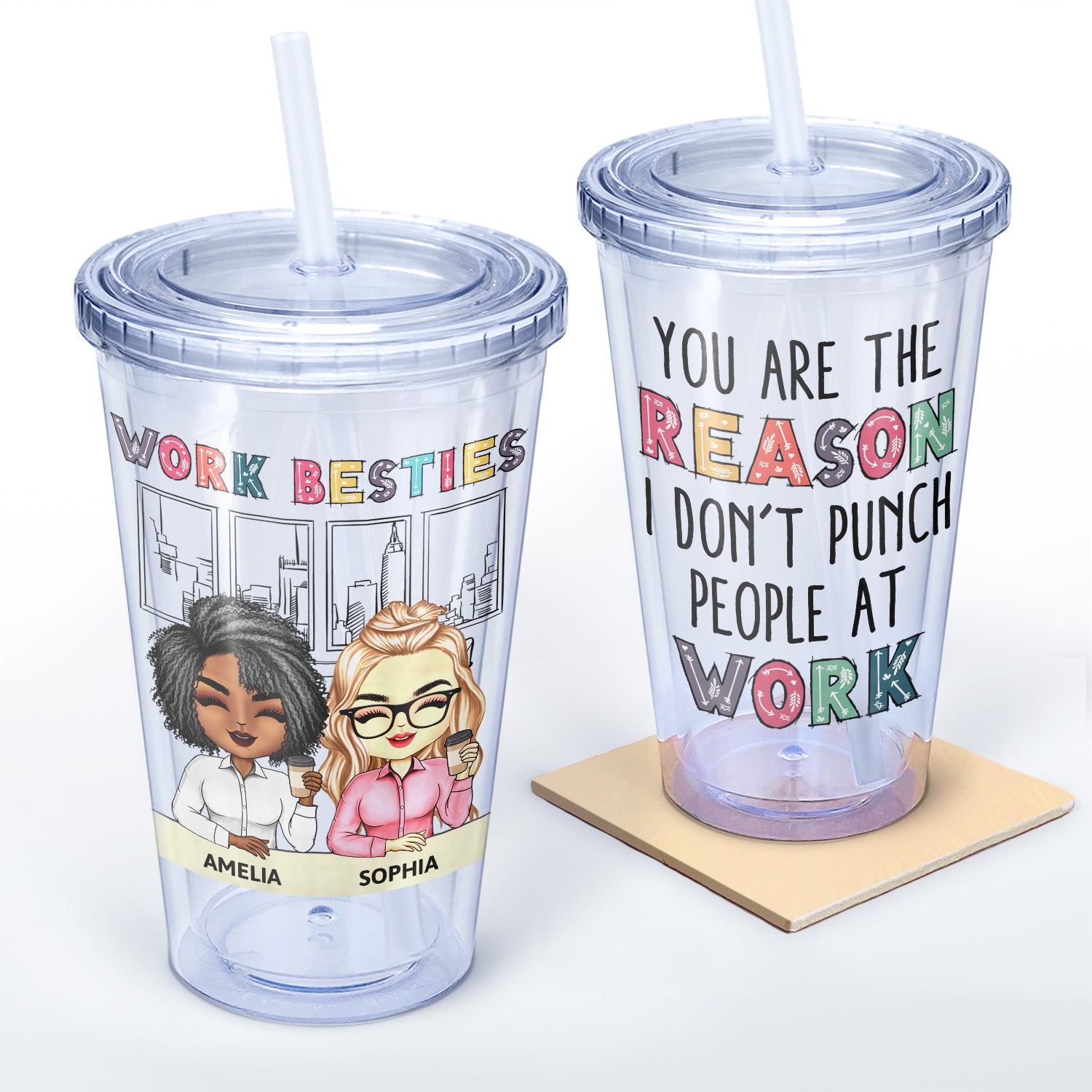 You Are The Reason I Don't Punch People At Work Colorful - Funny, Anniversary, Birthday Gifts For Colleagues, Coworker, Besties - Personalized Acrylic Insulated Tumbler With Straw