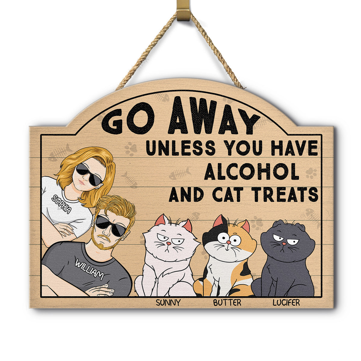 Go Away Unless You Brought Alcohol & Cat Treats - Cat Personalized