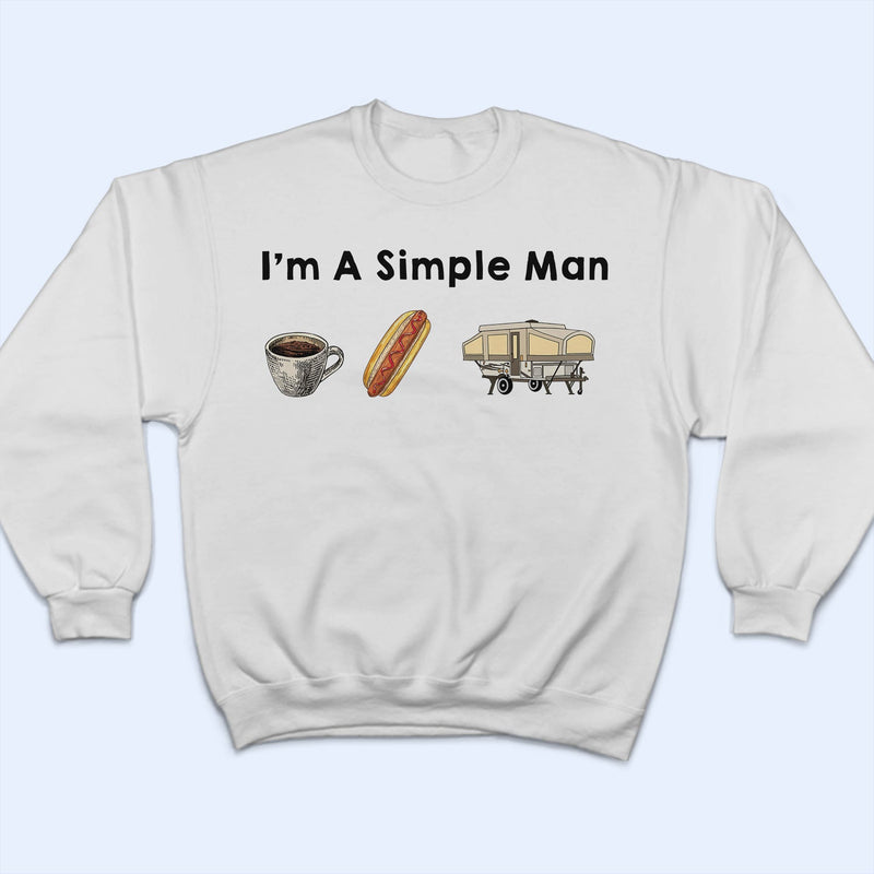 I'm A Simple Woman Campers - Gift For Camping Lovers - Personalized T Shirt