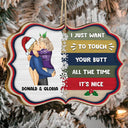 You're The Only One I Want To Annoy - Christmas, Birthday, Anniversary Gift For Couple, Spouse, Husband, Wife - Personalized Medallion Wooden Ornament