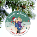 You're My Favorite Thing To Do - Christmas, Birthday, Anniversary Gift For Couple, Spouse, Husband, Wife - Personalized Circle Ceramic Ornament