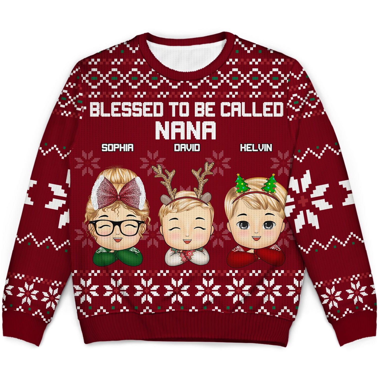 Blessed To Be Called Nana - Christmas, Loving Gift For Mom, Mother, Mama, Grandma, Grandmother - Personalized Unisex Ugly Sweater