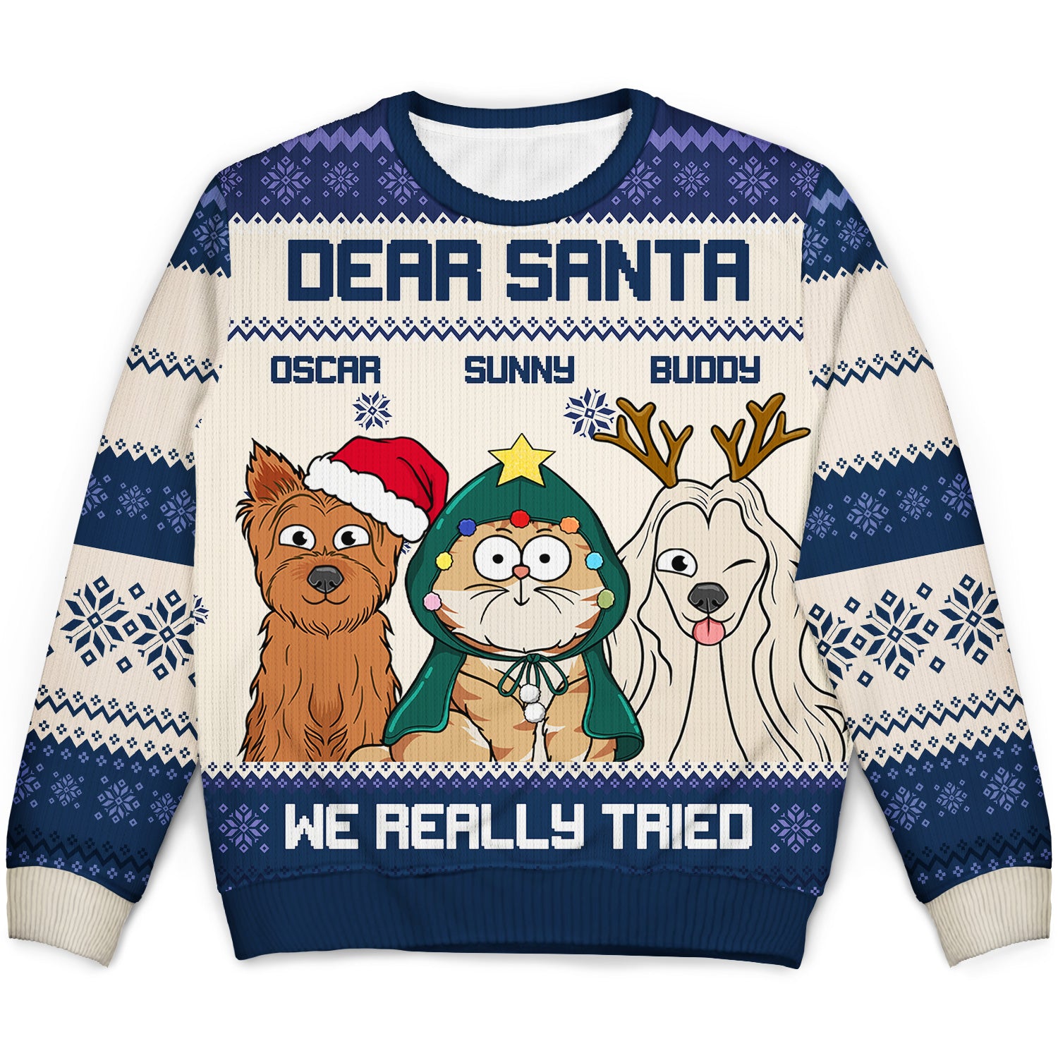 Dear Santa We Really Tried - Christmas Gift For Dog Lovers, Cat Lovers - Personalized Unisex Ugly Sweater