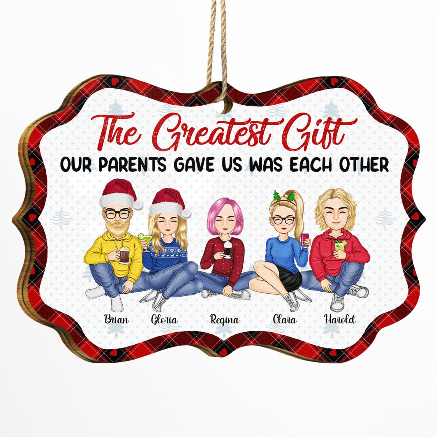 The Greatest Gift Our Parents Gave Us - Christmas Gifts For Brothers, Sisters, Siblings - Personalized Medallion Wooden Ornament