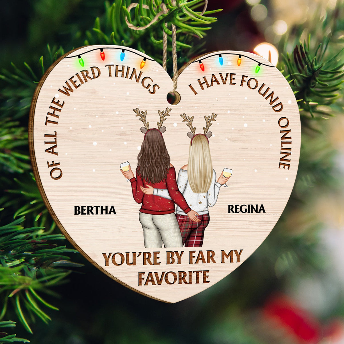 Of All The Weird Things Backside - Christmas Gift For Couples, Husband, Wife - Personalized Custom Shaped Wooden Ornament