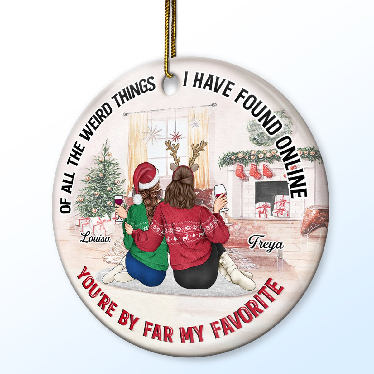 Of All The Weird Things - Christmas Gift For Couples, Husband, Wife - Personalized Circle Ceramic Ornament
