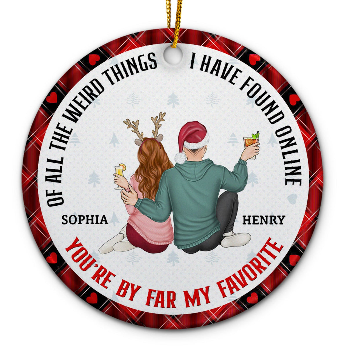 De toutes les choses étranges - Cadeau de Noël affectueux pour couples, mari, femme - Ornement en céramique rond personnalisé