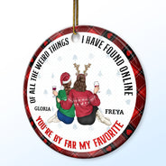 De toutes les choses étranges - Cadeau de Noël affectueux pour couples, mari, femme - Ornement en céramique rond personnalisé