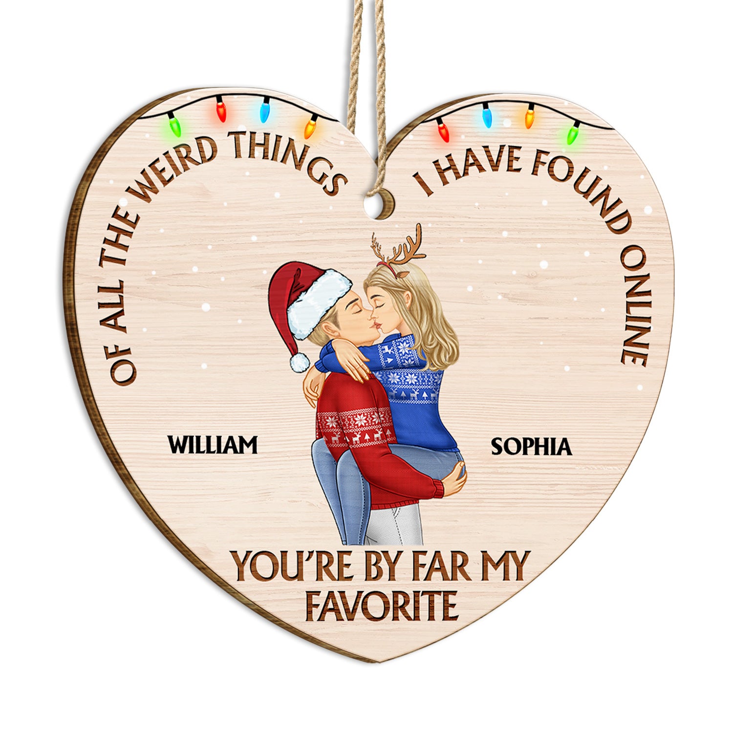 Of All The Weird Things Kissing Couple - Christmas Gift For Couples, Husband, Wife - Personalized Custom Shaped Wooden Ornament