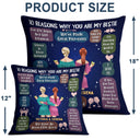 10 Reasons Why You Are My Bestie - Holiday, Birthday, Loving Gift For Friends, Colleagues - Personalized Pillow