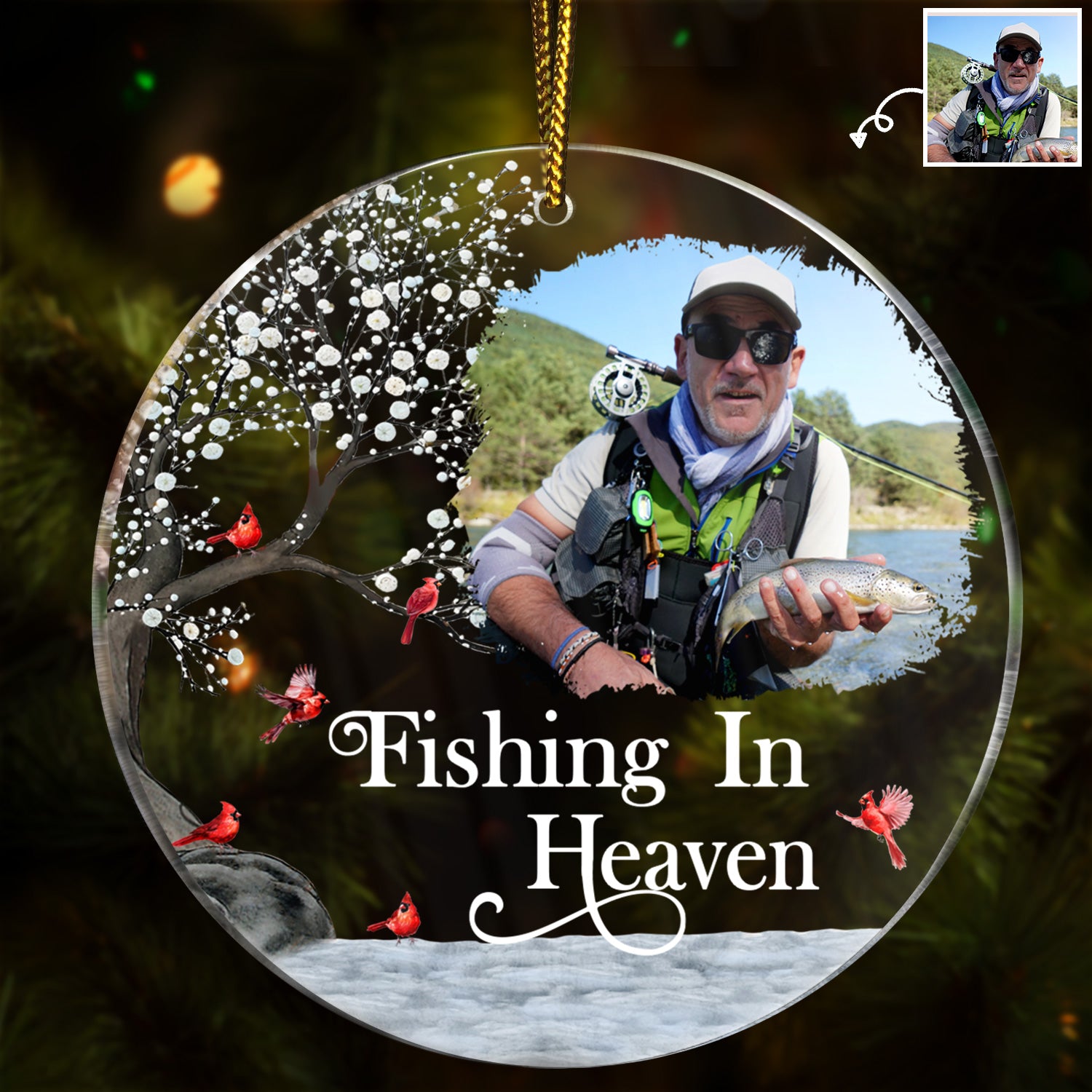 Custom Photo Fishing In Heaven - Memorial Gift For Family, Friends, Siblings, Fisherman - Personalized Circle Acrylic Ornament